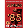 Summer of '85