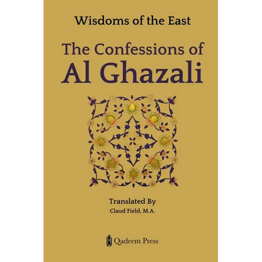 The Confessions of Al-Ghazali