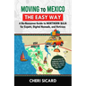 Moving to Mexico the Easy Way: A No-Nonsense Guide to Northern Baja for Expats, Digital Nomads, and Retirees