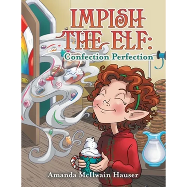 Impish the Elf: Confection Perfection