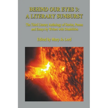 Behind Our Eyes 3: A Literary Sunburst