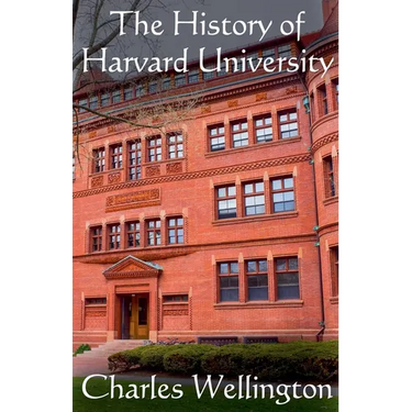 The History of Harvard University