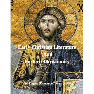 Early Christian Literature And Eastern Christianity