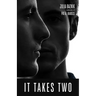 It Takes Two