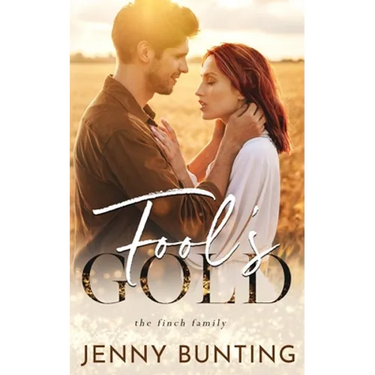 Fool's Gold: A Finch Family Novel
