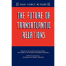 The Future of Transatlantic Relations