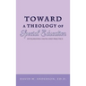 Toward a Theology of Special Education: Integrating Faith and Practice