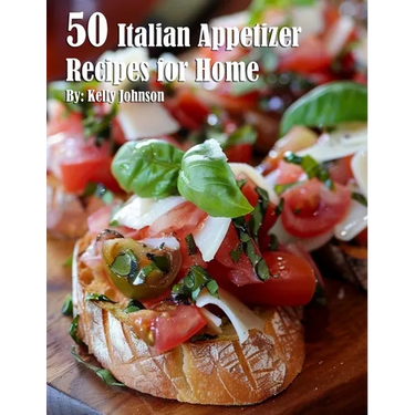 50 Italian Appetizer Recipes for Home