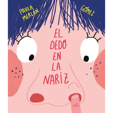 El Dedo En La Nariz