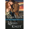 Lover's Knot (Hearts of Rebellion Series, Book 2)