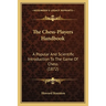 The Chess-Players Handbook: A Popular And Scientific Introduction To The Game Of Chess (1872)