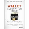 The Wallet Allocation Rule: Winning the Battle for Share