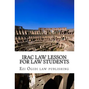 IRAC Law Lesson For Law Students: Look Inside!