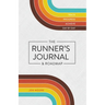 The Runner's Journal & Roadmap: Track. Progress. Achieve. Day by Day.