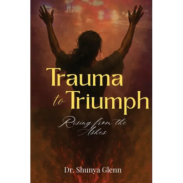 Trauma to Triumph: Rising from the Ashes