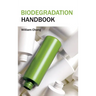 Biodegradation Handbook