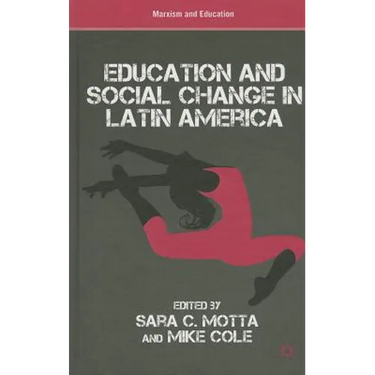Education and Social Change in Latin America