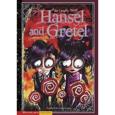 Hansel and Gretel: The Graphic Novel