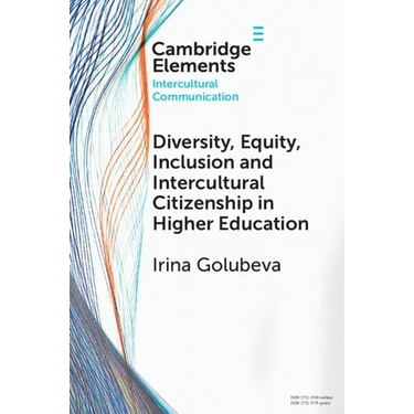 Diversity, Equity, Inclusion and Intercultural Citizenship in Higher Education