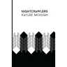 Nightcrawlers