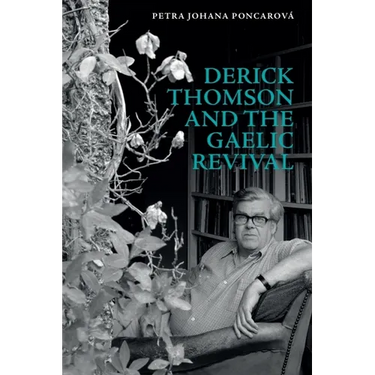 Derick Thomson and the Gaelic Revival