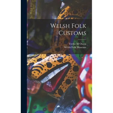 Welsh Folk Customs