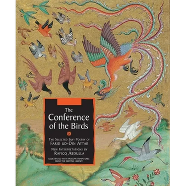 The Conference of the Birds: The Selected Sufi Poetry of Farid Ud-Din Attar
