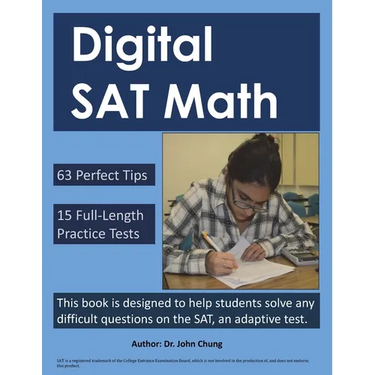 Digital SAT Math: This book is designed to help students solve any difficult questions on the SAT, an adaptive test.