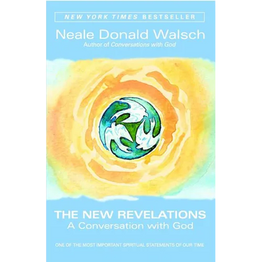 The New Revelations: A Conversation with God