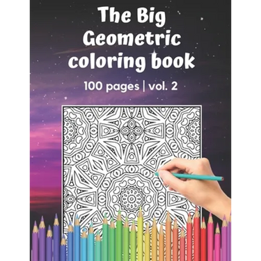 The Big Geometric Coloring Book - 100 pages - vol.2: Shapes and Patterns to help release your creative side - Gift for adults and seniors under 8 USD