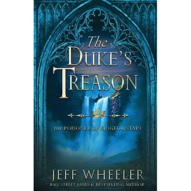 The Duke's Treason: A Kingfountain Prequel