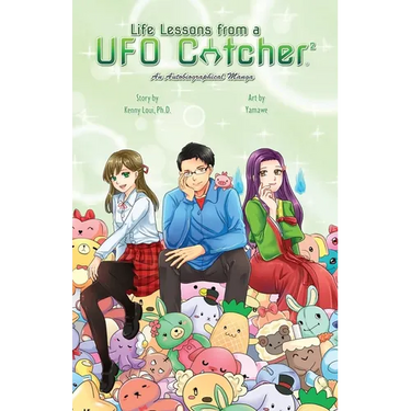 Life Lessons from a UFO Catcher 2: An Autobiographical Manga