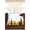 The Smiles of Rome: A Literary Companion for Readers and Travelers