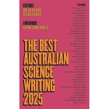 The Best Australian Science Writing 2025