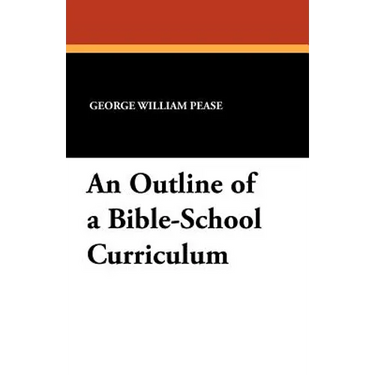 An Outline of a Bible-School Curriculum