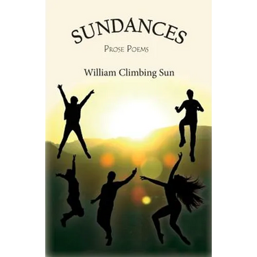Sundances: Prose Poems