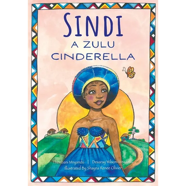Sindi: A Zulu Cinderella