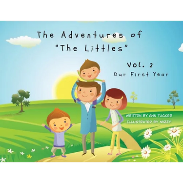 The Adventures of "The Littles": Our First Year Vol. 2