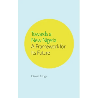 Towards a New Nigeria