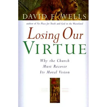 Losing Our Virtue