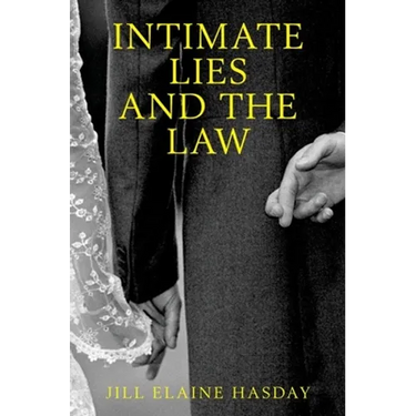 Intimate Lies and the Law
