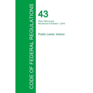 Code of Federal Regulations Title 43, Volume 2, October 1, 2015