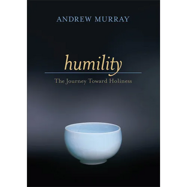 Humility: The Journey Toward Holiness
