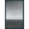 Thinking Its Presence: Form, Race, and Subjectivity in Contemporary Asian American Poetry