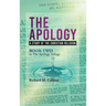 The Apology II: A Study Of The Christian Religion