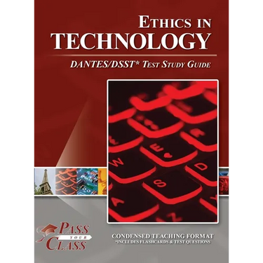 Ethics in Technology DANTES / DSST Test Study Guide