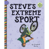 Steve's Extreme Sport