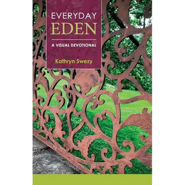Everyday Eden: A Visual Devotional