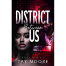 District Between us