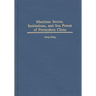 Maritime Sector, Institutions, and Sea Power of Premodern China